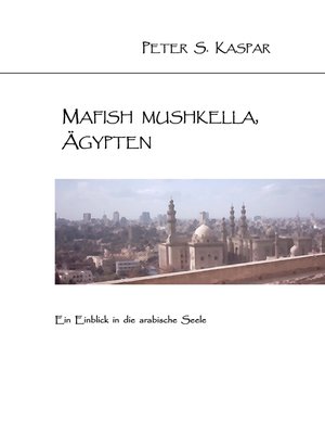 cover image of Mafish Mushkella, Ägypten